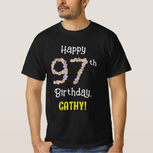 97th Birthday: Floral Flowers Number “97” + Name T-Shirt