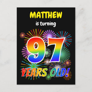 97th Birthday - Fun Fireworks, Rainbow Look "97" Postcard