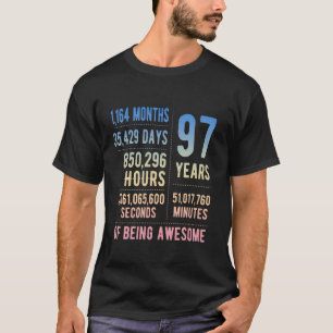 97th Birthday Men Women Funny 97 Years Old T-Shirt
