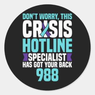 988 Crisis Hotline Specialist Mental Health Crisis Classic Round Sticker