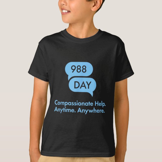 988 Day - Suprt Suicide Prevention 9_8 988 Day  T-Shirt (Front)
