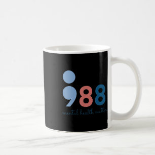 988 Mental Health Problems Suicide Prevention Awar Coffee Mug