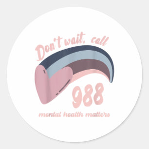 988 Mental Health S Suicide Prevention Awareness Classic Round Sticker