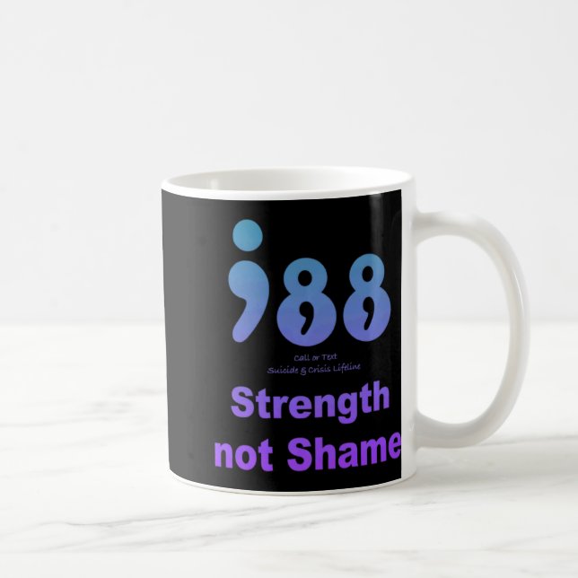 988 National Suicide And Crisis Lifeline Strength  Coffee Mug (Right)