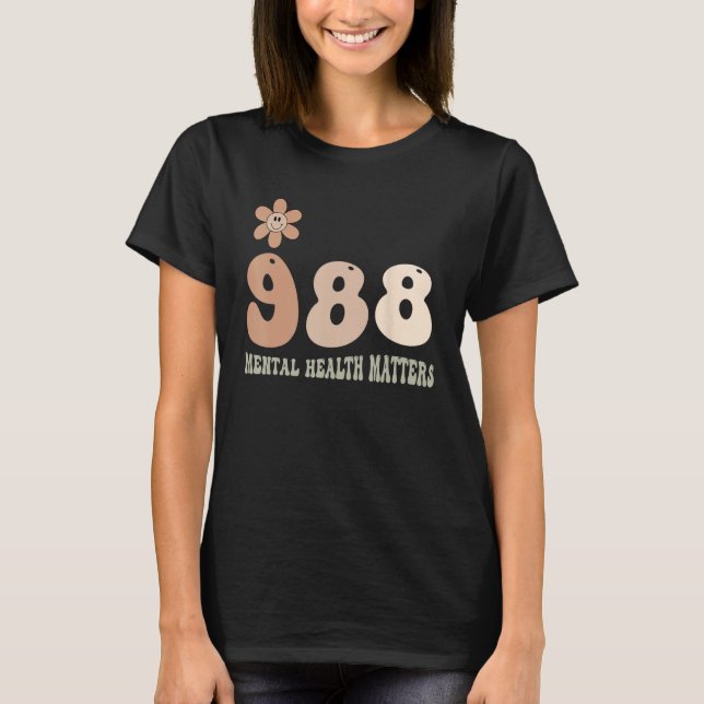 988 Semicolon Mental Health Matters Suicide Preven T-Shirt (Front)