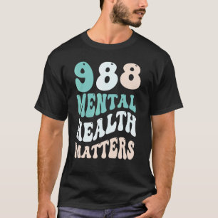 988 Semicolon Mental Health Matters Suicide Preven T-Shirt