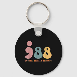 988 Semicolon Mental Health S Suicide Prevention R Key Ring