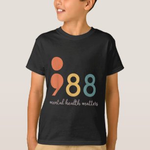 988 Semicolon Mental Health S Suicide Prevention  T-Shirt