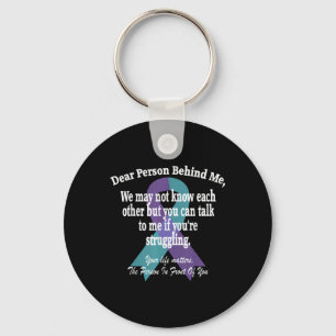 988 Suicide Prevention Awareness Dear Person Behin Key Ring