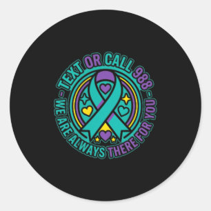 988 Suicide Prevention - Dear Person Behind Matter Classic Round Sticker