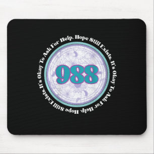 988 Suicide Prevention It's Okay To Ask For Help B Mouse Pad
