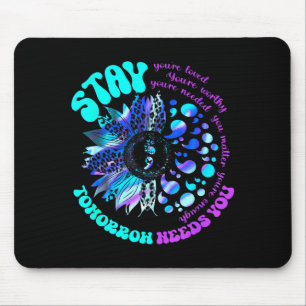 988 Suicide Prevention Stay Tomorrow Needs You Men Mouse Pad