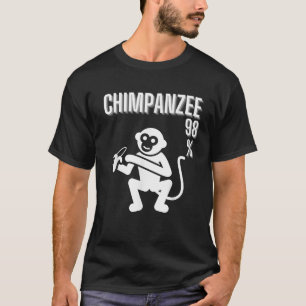 98 Chimpanzee White Monkey Evolution Silly Funny B T-Shirt