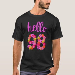 98 Year Old Birthday Flower Hello 98 Its My 98th B T-Shirt