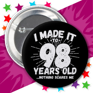 98 Year Old Sarcastic Meme Funny 98th Birthday 6 Cm Round Badge