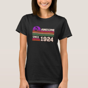 98th Birthday Men Women Awesome Since 1924   T-Shirt