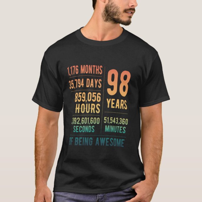 98th Birthday Men Women Funny 98 Years Old T-Shirt (Front)