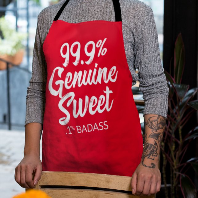99.9% Genuine Sweet .1% Badass Apron (Creator Uploaded)