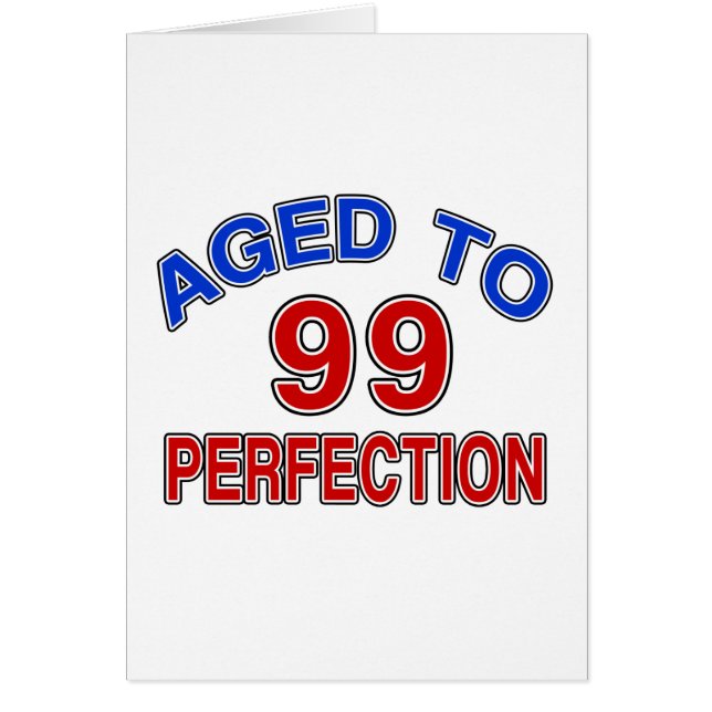 99 Aged To Perfection (Front)
