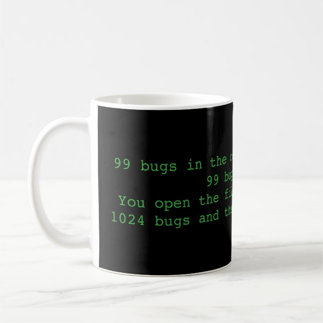 99 bugs in the code, funny programmer mug (Left)