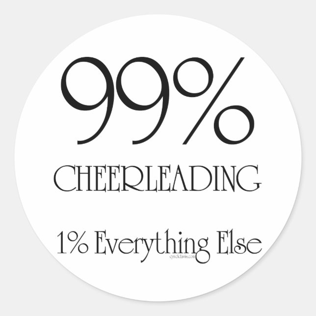 99% Cheerleading Classic Round Sticker (Front)