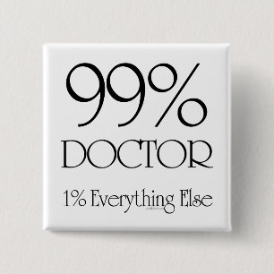 99% Doctor 15 Cm Square Badge