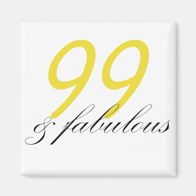 99 & Fabulous Magnet (Front)