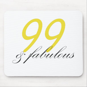 99 & Fabulous Mouse Pad