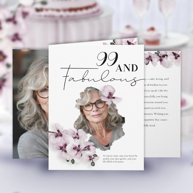 99 & Fabulous Orchid Photo Birthday Greeting Card (Creator Uploaded)