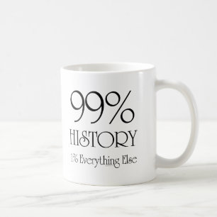 99% History Coffee Mug
