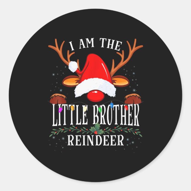 99 I Am The Little Brother Reindeer Christmas Fami Classic Round Sticker (Front)