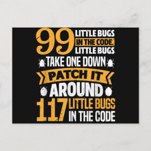 99 Little Bugs In Code Path It 117 Bugs Programer Holiday Postcard