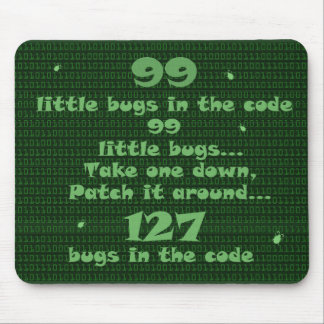 99 Little Bugs in the Code Mouse Pad