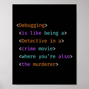 99 Little Bugs In The Code Programmer Coding Poster
