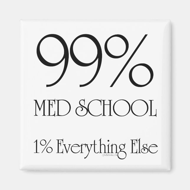 99% Med School Magnet (Front)