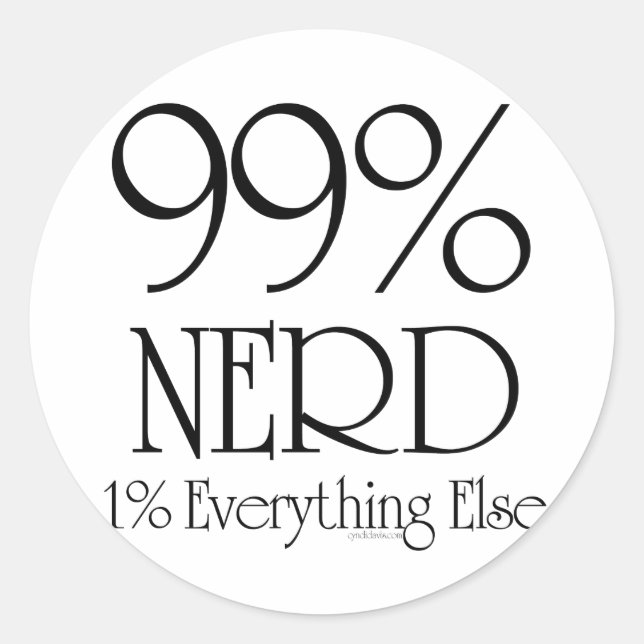 99% Nerd Classic Round Sticker (Front)