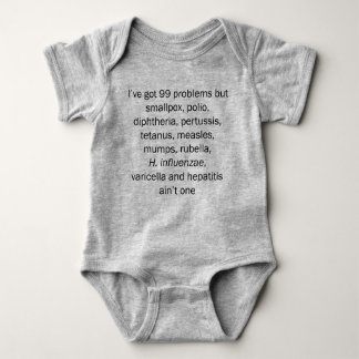 99 problems but childhood diseases ain't one baby bodysuit