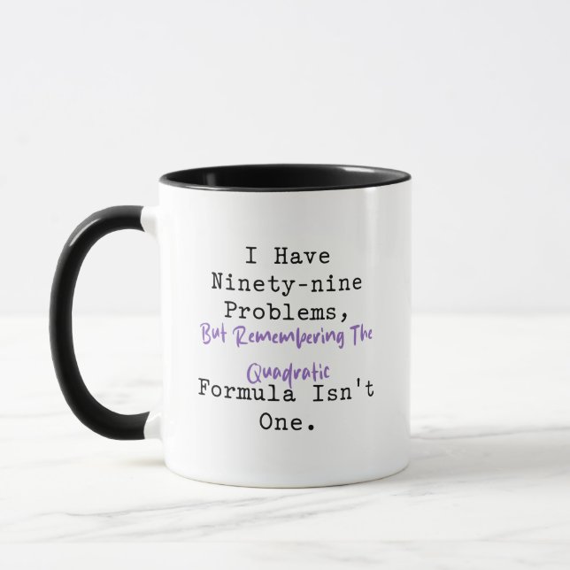 99 Problems Quadratic Formula Math Genius Mug (Left)