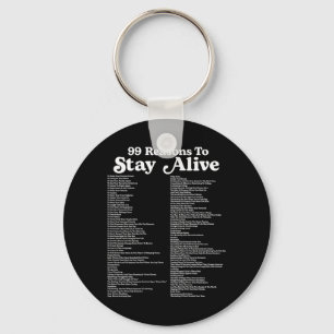 99 Reasons To Stay Alive Mental Health Cute Key Ring