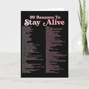 99 Reasons To Stay Alive Mental Health Cute Positi Card