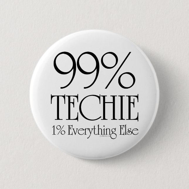 99% Techie 6 Cm Round Badge (Front)