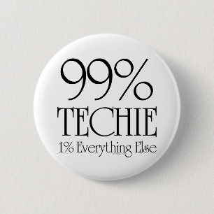 99% Techie 6 Cm Round Badge