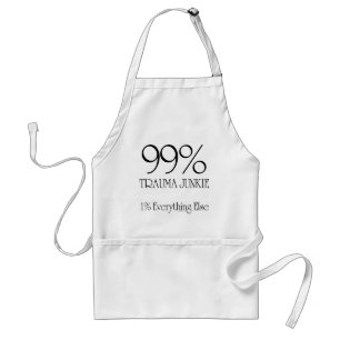 99% Trauma Junkie Standard Apron