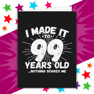 99 Year Old Sarcastic Meme Funny 99th Birthday Card