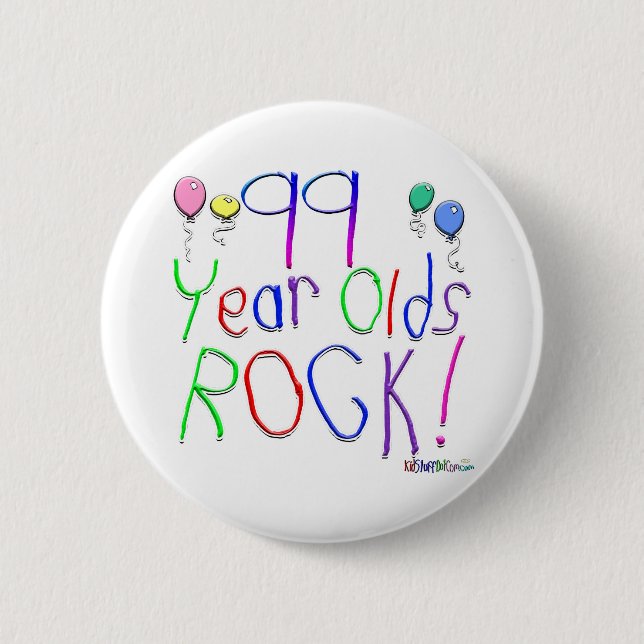 99 Year Olds Rock ! 6 Cm Round Badge (Front)