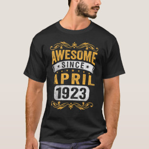 99 Years Old Awesome Since April 1923 99th Birthda T-Shirt
