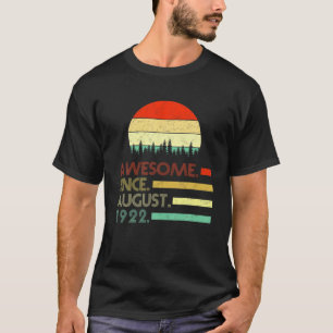 99 Years Old Awesome Since August 1922 99Th Bday V T-Shirt