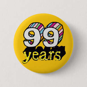 99 years old spectacular birthday 99th 6 cm round badge