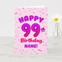 99th Balloon Number Custom Name Birthday Card
