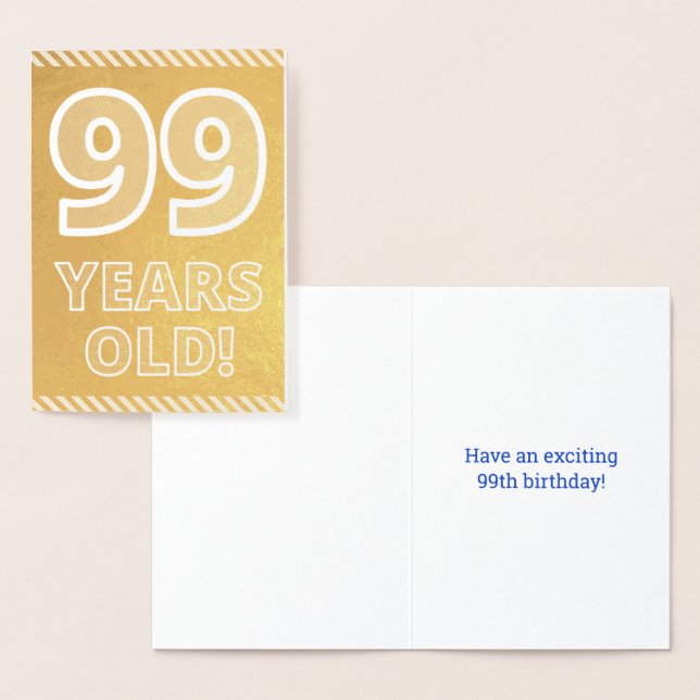 99th Birthday: Bold "99 YEARS OLD!" Gold Foil Card (Display)